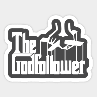 The God Follower Sticker